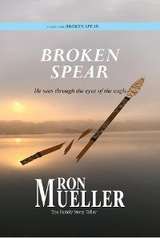 Broken Spear - Ron Mueller