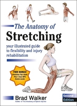 The Anatomy of Stretching - Walker, Brad