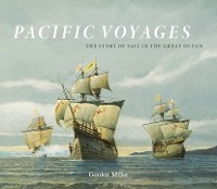 Pacific Voyages -  Gordon Miller