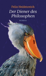 Der Diener des Philosophen -  Felix Heidenreich