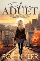 Failing Adult - Robyn Kerr