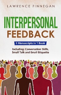 Interpersonal Feedback - Lawrence Finnegan