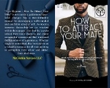 How To Attract Your Mate - Brandon McGlothin