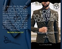 How To Attract Your Mate - Brandon McGlothin