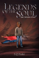 Legends of the Soul -  S. Q. Peake