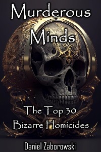 Murderous Minds - Daniel Zaborowski