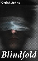 Blindfold - Orrick Johns