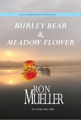 Burley Bear and Meadow Flower - Ron Mueller