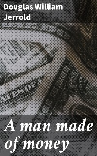 A man made of money