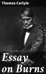 Essay on Burns - Thomas Carlyle