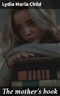The mother's book