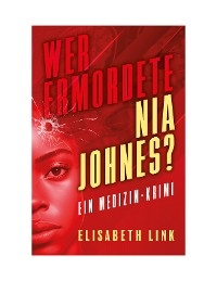 Wer ermordete Nia Johnes? -  Elisabeth Link