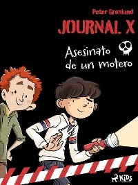 Journal X – Asesinato de un motero