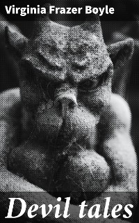 Devil tales - Virginia Frazer Boyle