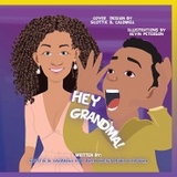 HEY GRANDMA - Scottie  B. Caldwell
