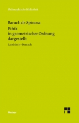 Sämtliche Werke / Ethik in geometrischer Ordnung dargestellt - B de Spinoza