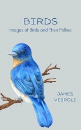 Birds - James D Vespoli