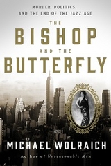 Bishop and the Butterfly -  Michael Wolraich