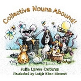 Collective Nouns Abound! - Julia Lynne Cothran