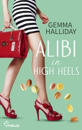Alibi in High Heels -  Gemma Halliday