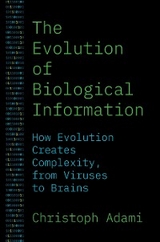 The Evolution of Biological Information - Christoph Adami
