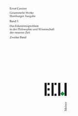Das Erkenntnisproblem in der Philosophie und Wissenschaft der neueren Zeit. Zweiter Band - Ernst Cassirer