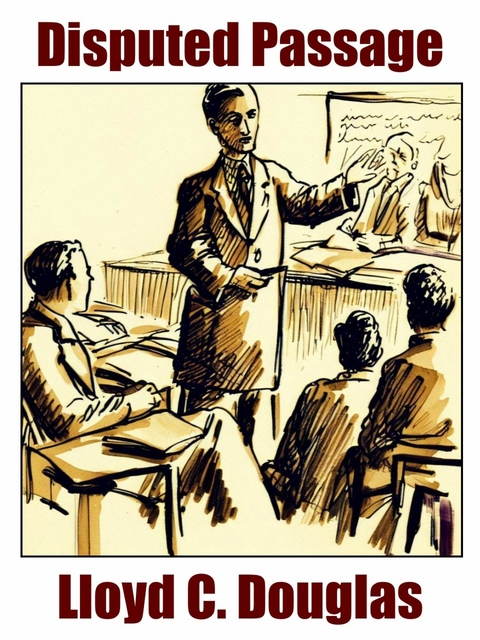 Disputed Passage -  Lloyd C. Douglas