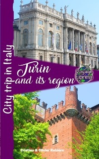 Turin and its region - Cristina Rebiere