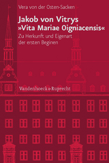 Jakob von Vitrys &raquo;Vita Mariae Oigniacensis&laquo; - Vera von der Osten-Sacken