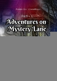 Adventures on Mystery Lane