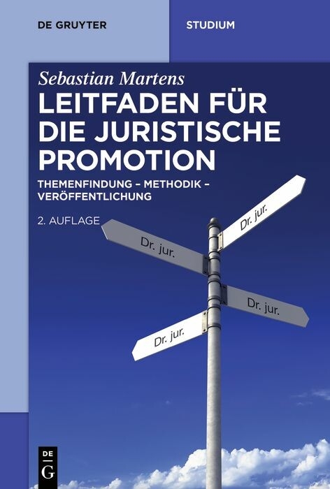 Leitfaden f&uuml;r die juristische Promotion -  Sebastian Martens