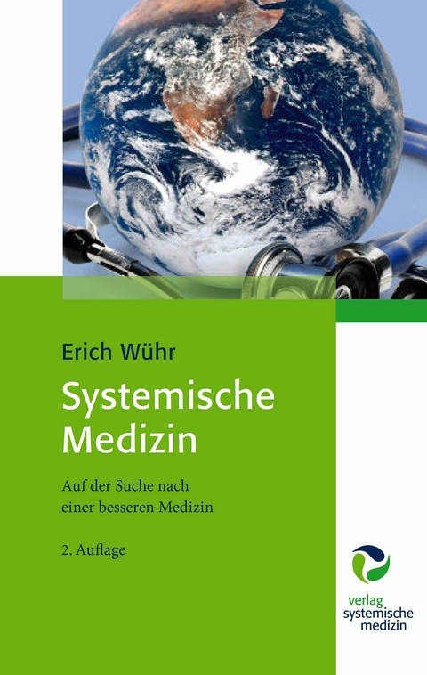 Systemische Medizin -  Erich W&uuml;hr