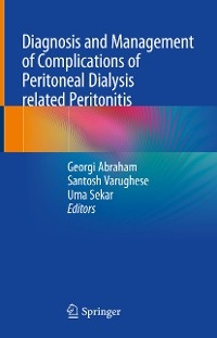 Diagnosis and Management of Complications of Peritoneal Dialysis related Peritonitis - 