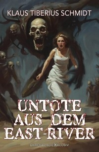 Untote aus dem East-River