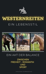 Westernreiten ein Lebensstil - Wolfgang Schöninger