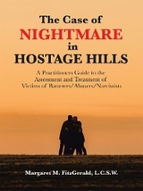 The Case of Nightmare in Hostage Hills - Margaret M. FitzGerald L.C.S.W.