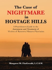 The Case of Nightmare in Hostage Hills