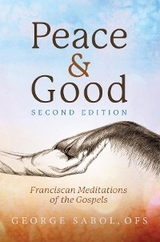 Peace and Good - Ofs George Sabol