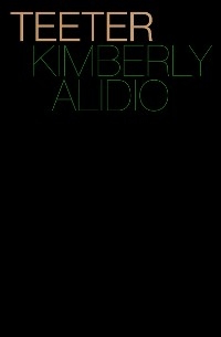 Teeter - Kimberly Alidio