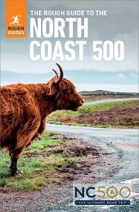 The Rough Guide to the North Coast 500: Compact Travel Guide eBook