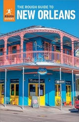 The Rough Guide to New Orleans: Travel Guide eBook - Rough Guides