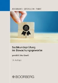 Sachkundepr&uuml;fung im Bewachungsgewerbe - Ulrich Jochmann, J&ouml;rg Zitzmann, Anja Pabst