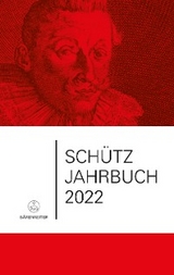 Sch&uuml;tz-Jahrbuch / Sch&uuml;tz-Jahrbuch 2022, 44. Jahrgang - 
