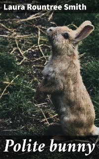 Polite bunny - Laura Rountree Smith
