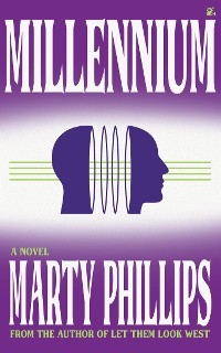 Millennium - Marty Phillips