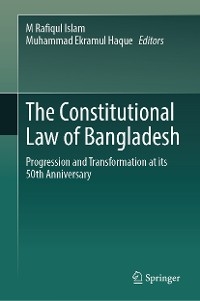 The Constitutional Law of Bangladesh - 