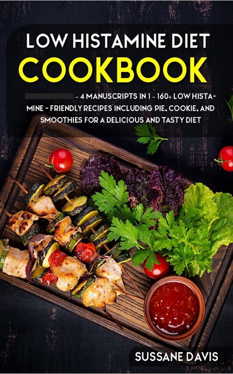 Low Histamine Diet -  Sussane Davis