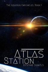 Atlas Station - Destiny Daniels