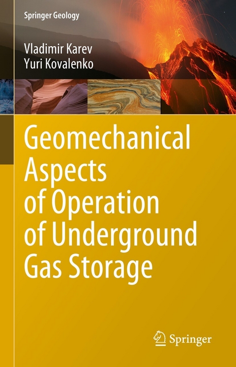 Geomechanical Aspects of Operation of Underground Gas Storage -  Vladimir Karev,  Yuri Kovalenko