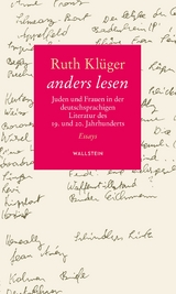 Anders lesen -  Ruth Kl&uuml;ger